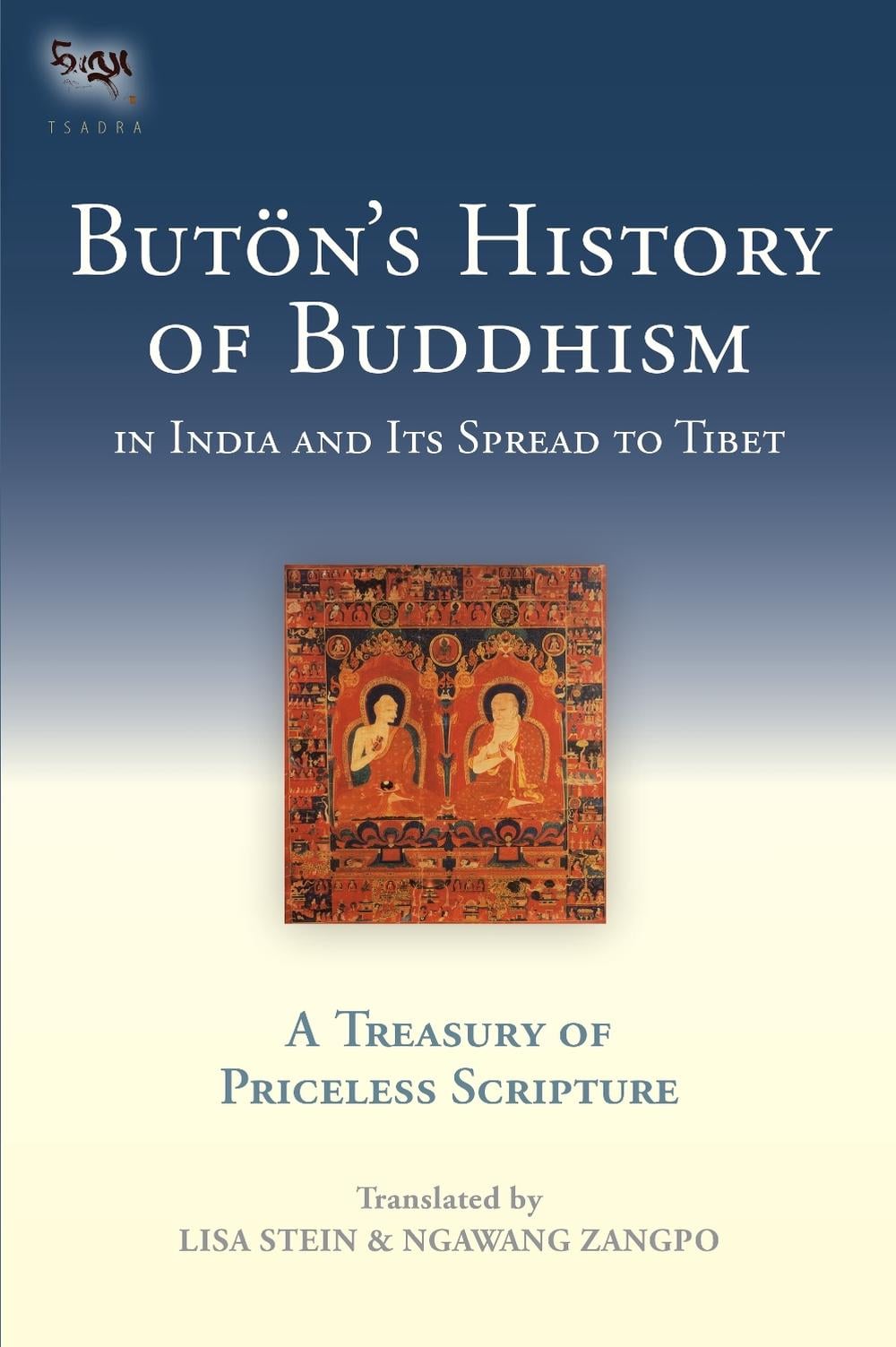 Buton's History of Buddhism in India and Its Spread to Tibet by Buton Richen Drup - ISBN: 9781559394130