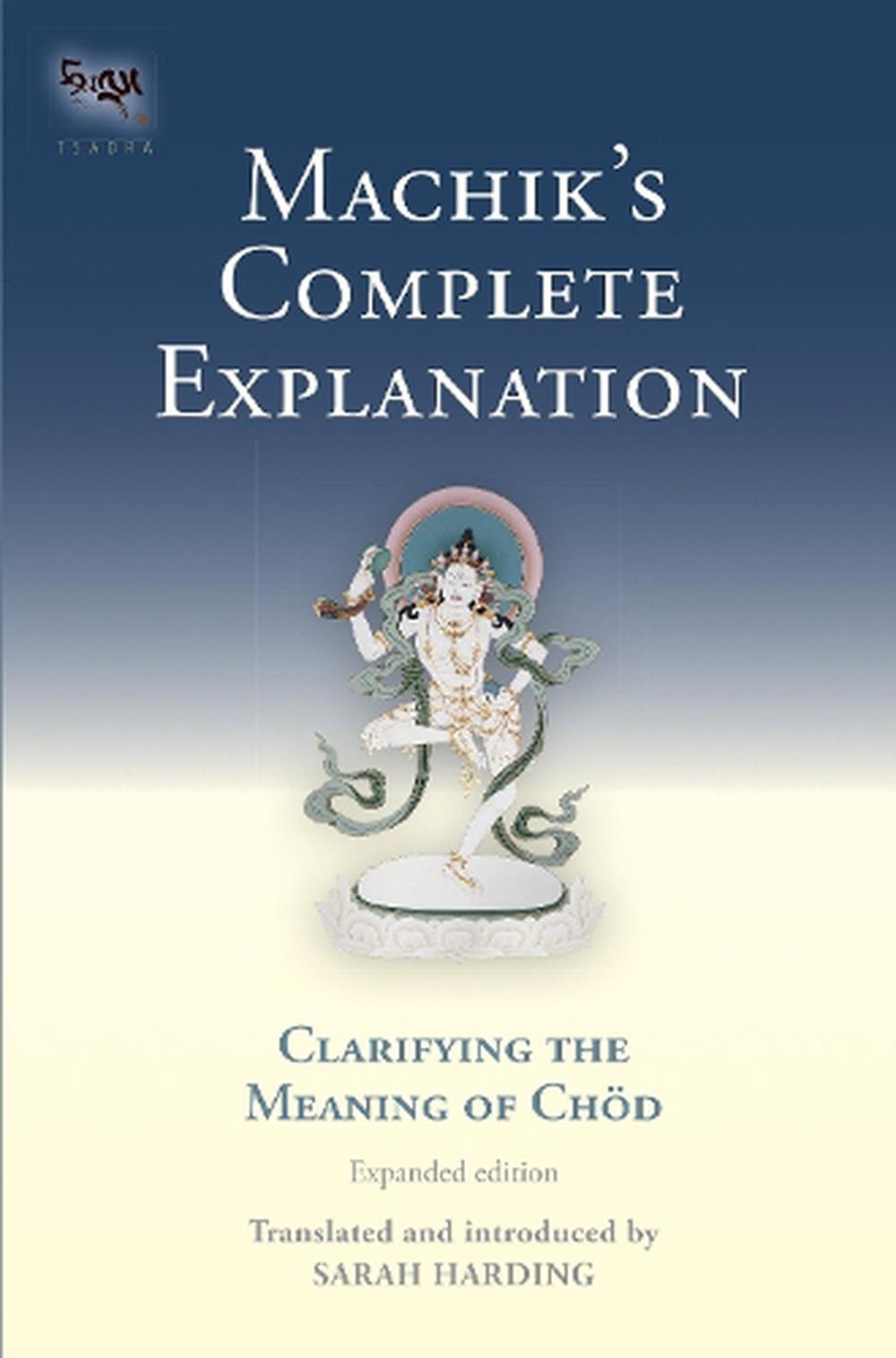 Machik's Complete Explanation, 9781559394147
