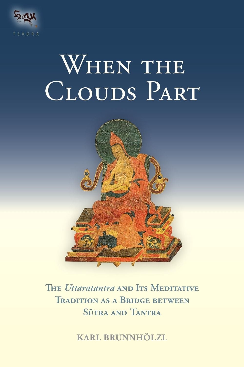 When the Clouds Part by Karl Brunnholzl - ISBN: 9781559394178