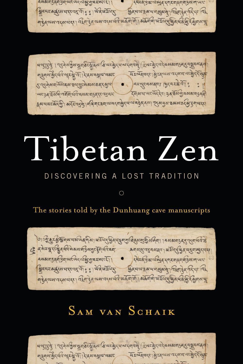 Tibetan Zen by Sam van Schaik - ISBN: 9781559394468