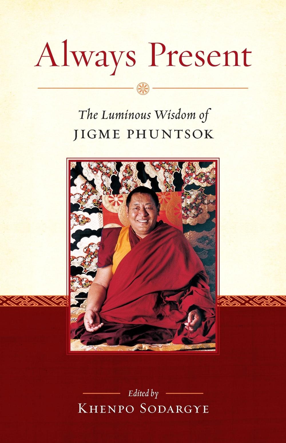Always Present by Jigme Phuntsok - ISBN: 9781559394505