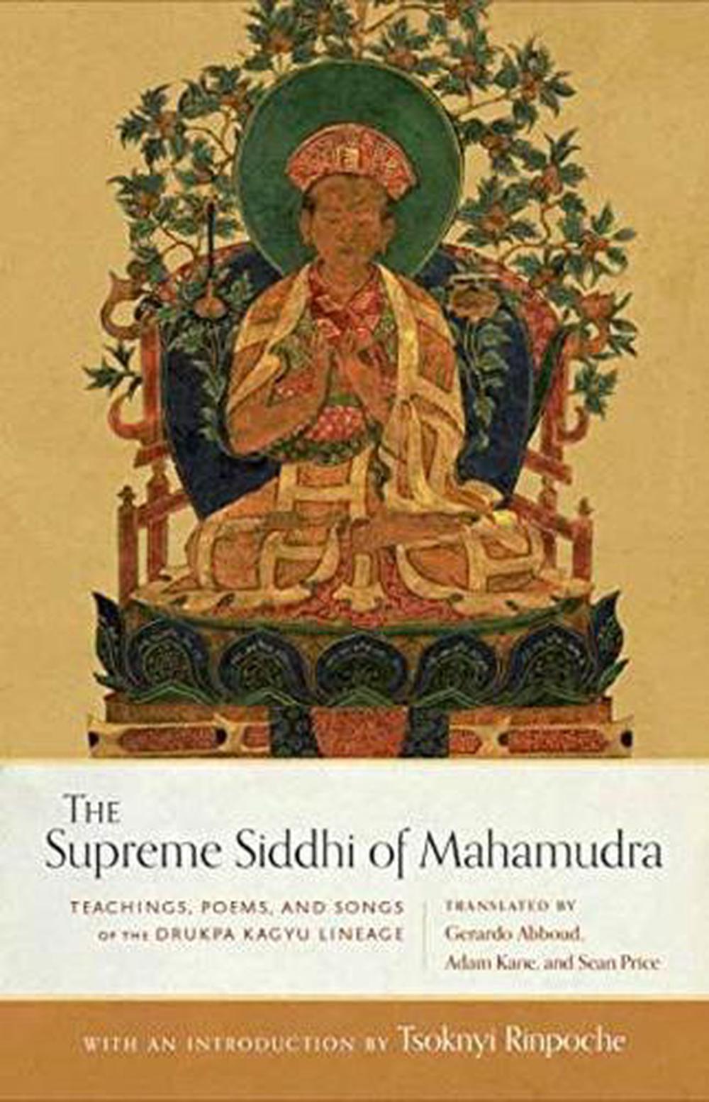 The Supreme Siddhi of Mahamudra by Sean Price - ISBN: 9781559394680