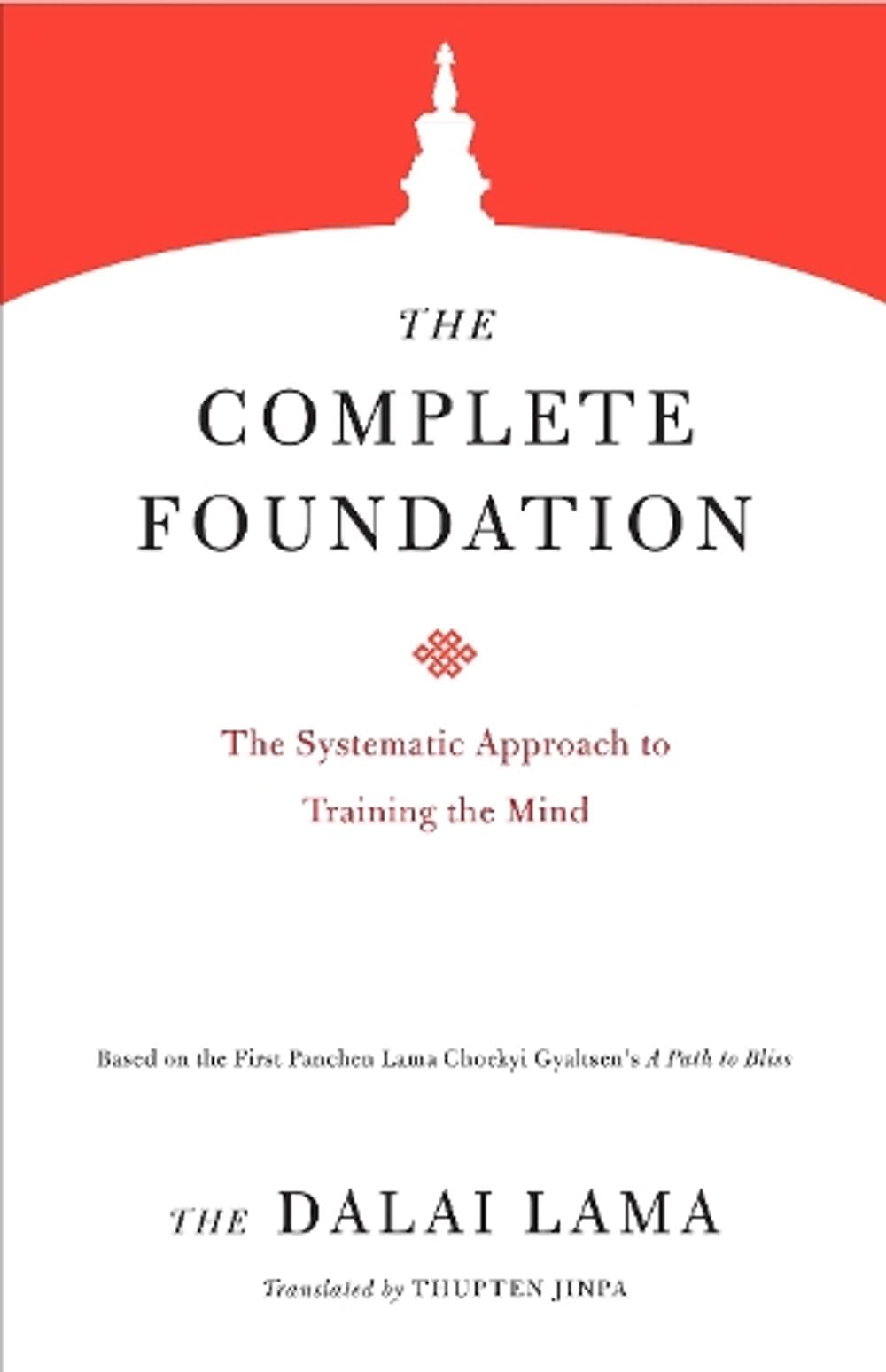 The Complete Foundation by Dalai Lama - ISBN: 9781559394765