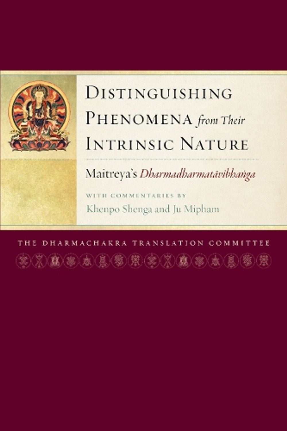 Distinguishing Phenomena from Their Intrinsic Nature by Arya Maitreya - ISBN: 9781559395021