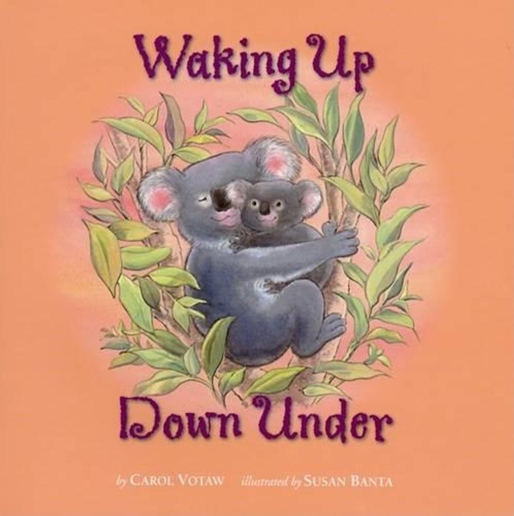 Waking Up Down Under by Carol Votaw - ISBN: 9781559719766