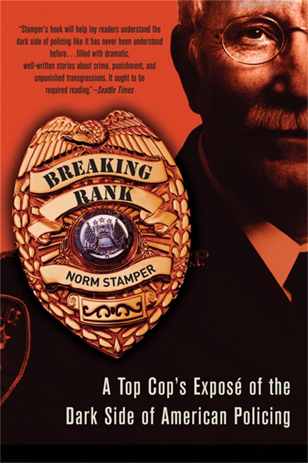 Breaking Rank by Norm Stamper - ISBN: 9781560258551