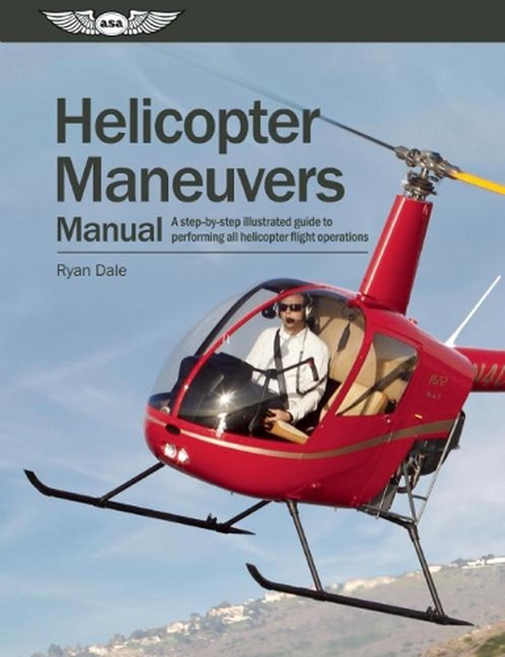Helicopter Maneuvers Manual, 9781560278917