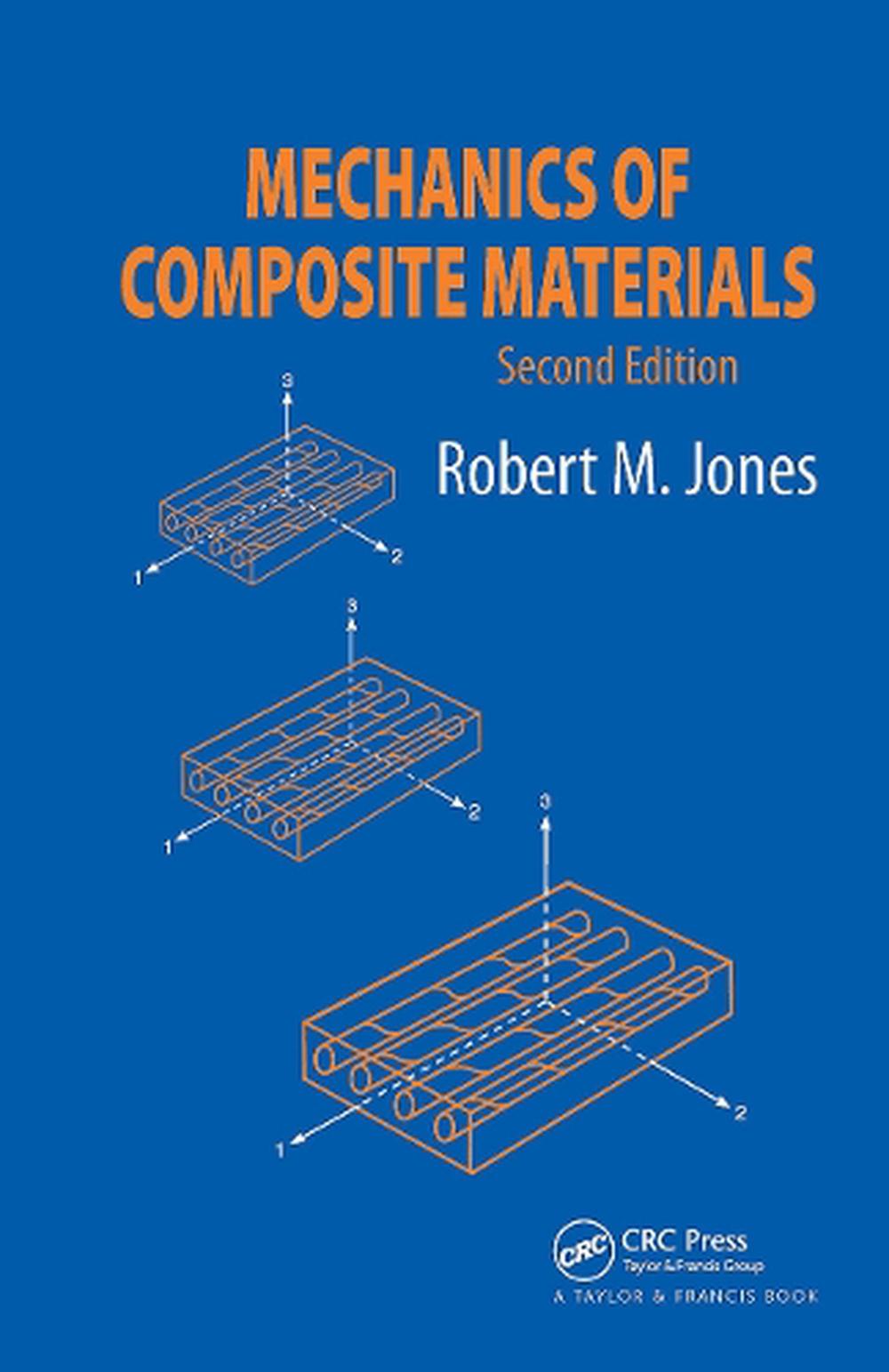 Mechanics Of Composite Materials, Second Edition By Robert M. Jones ...