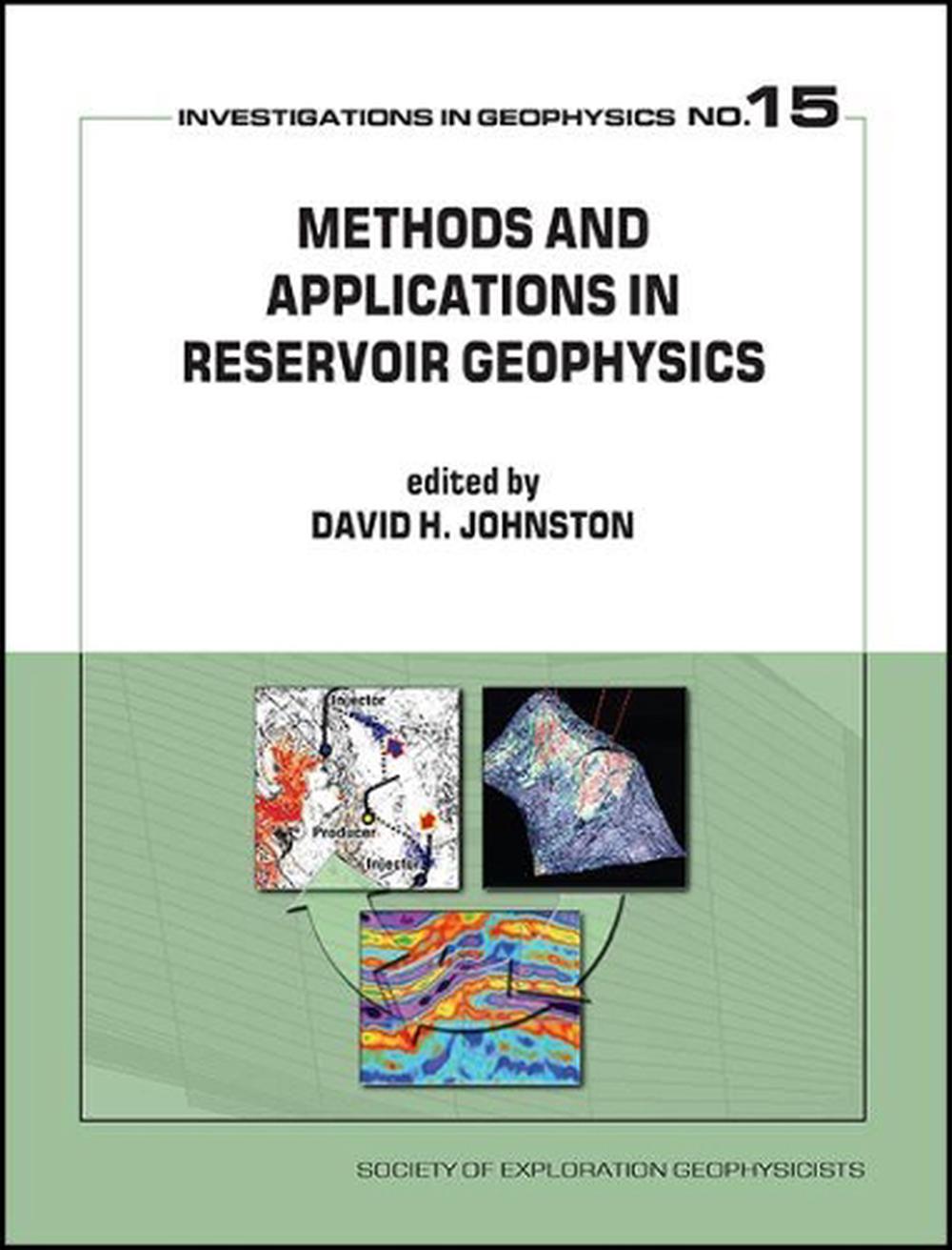 Methods and Applications in Reservoir Geophysics by David H. Johnston