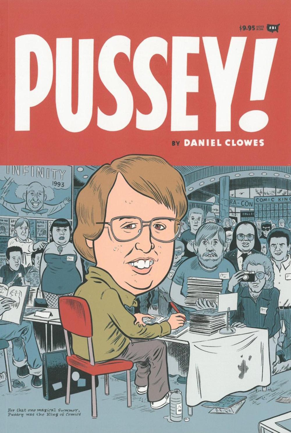 Pussey!, 4th Edition by Dan Clowes - ISBN: 9781560971832