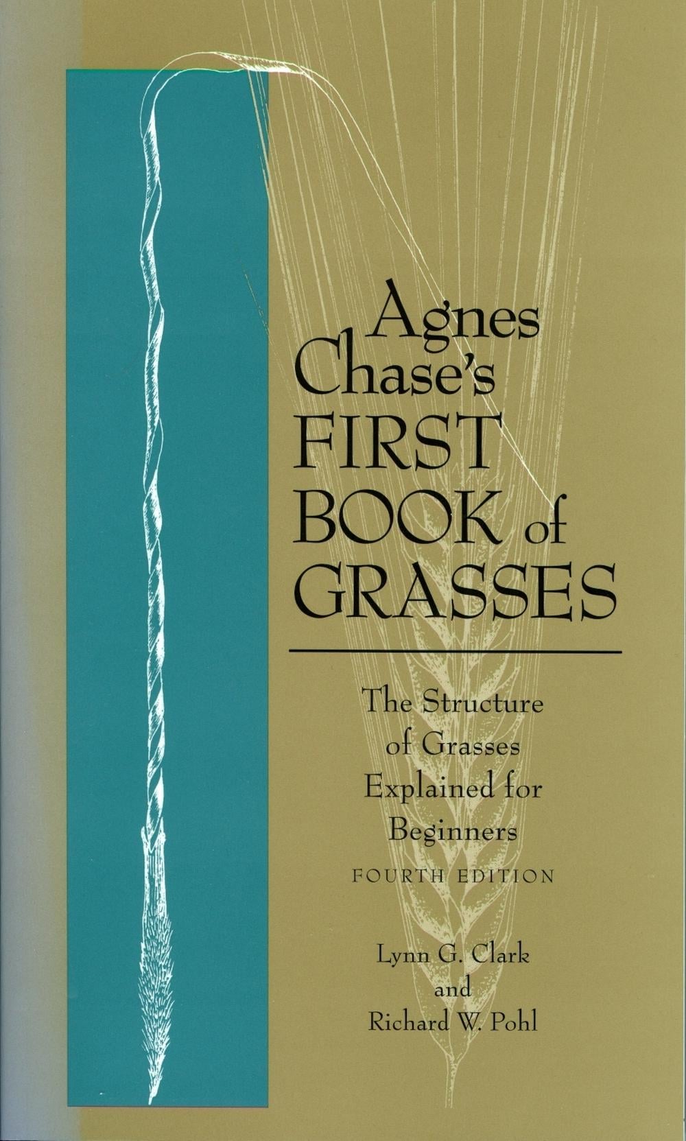 Agnes Chase's First Book of Grasses by Agnes Chase - ISBN: 9781560986560