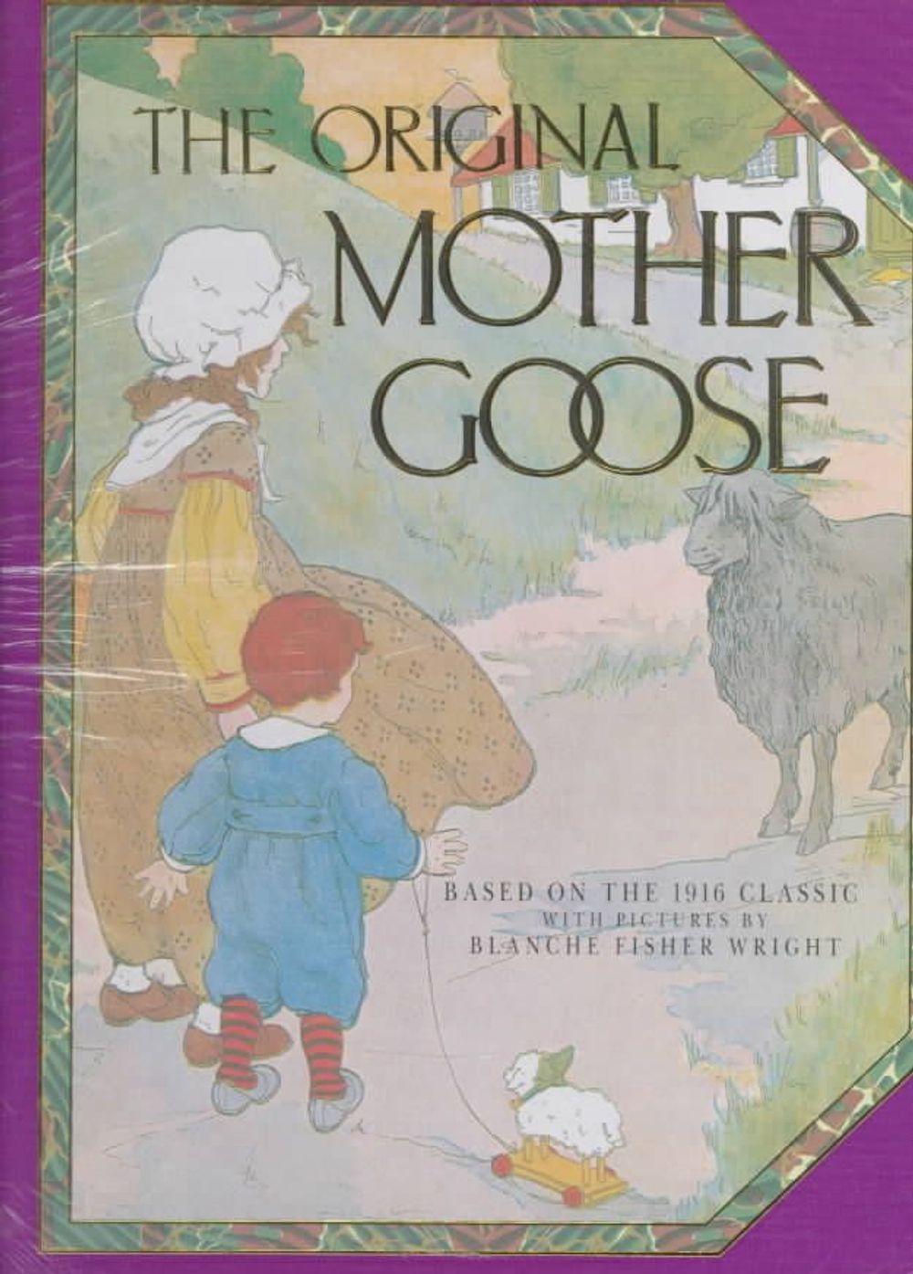 Original Mother Goose by Blanche Fisher Wright - ISBN: 9781561381135