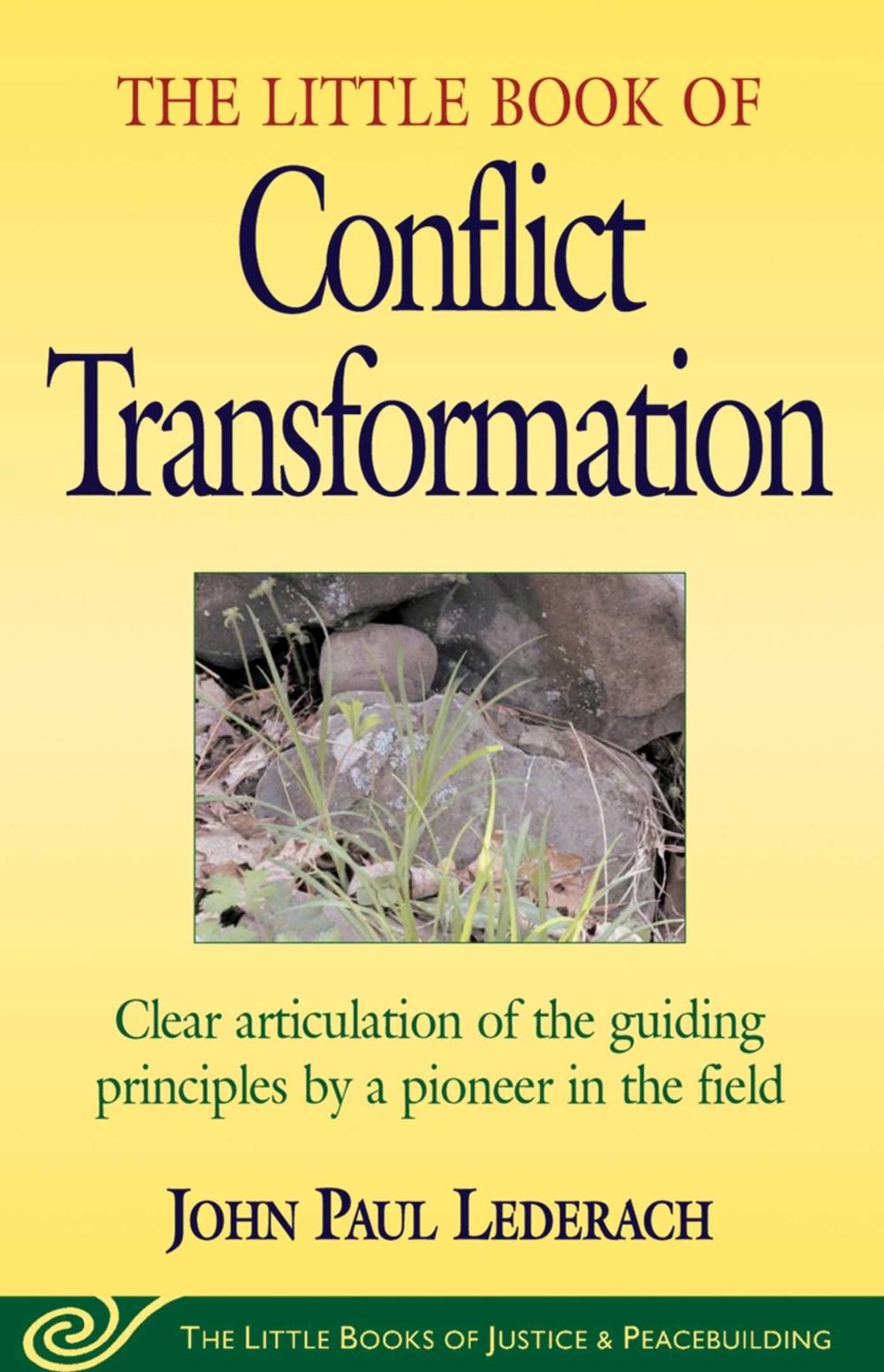 Little Book of Conflict Transformation, 9781561483907