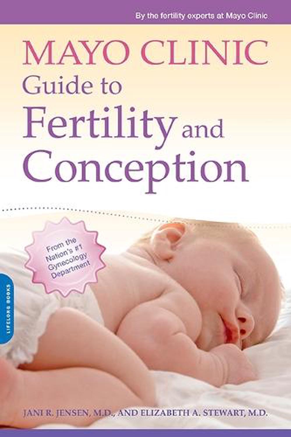 Mayo Clinic Guide to Fertility and Conception, 9781561487875
