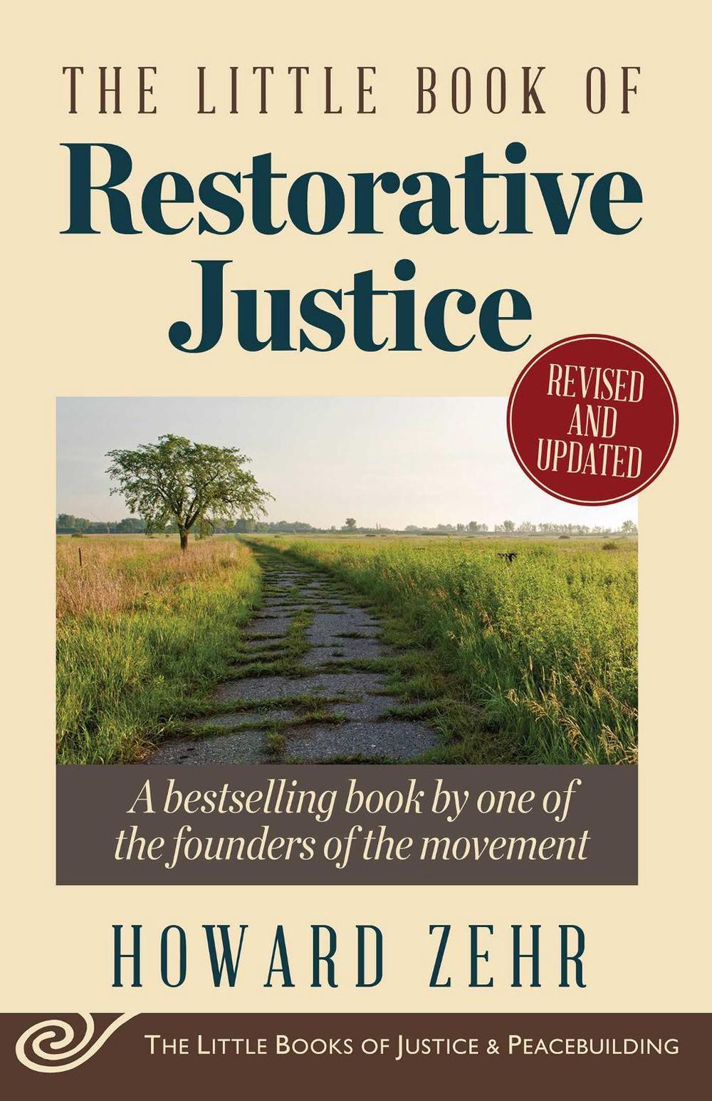 The Little Book of Restorative Justice by Howard Zehr - ISBN: 9781561488230