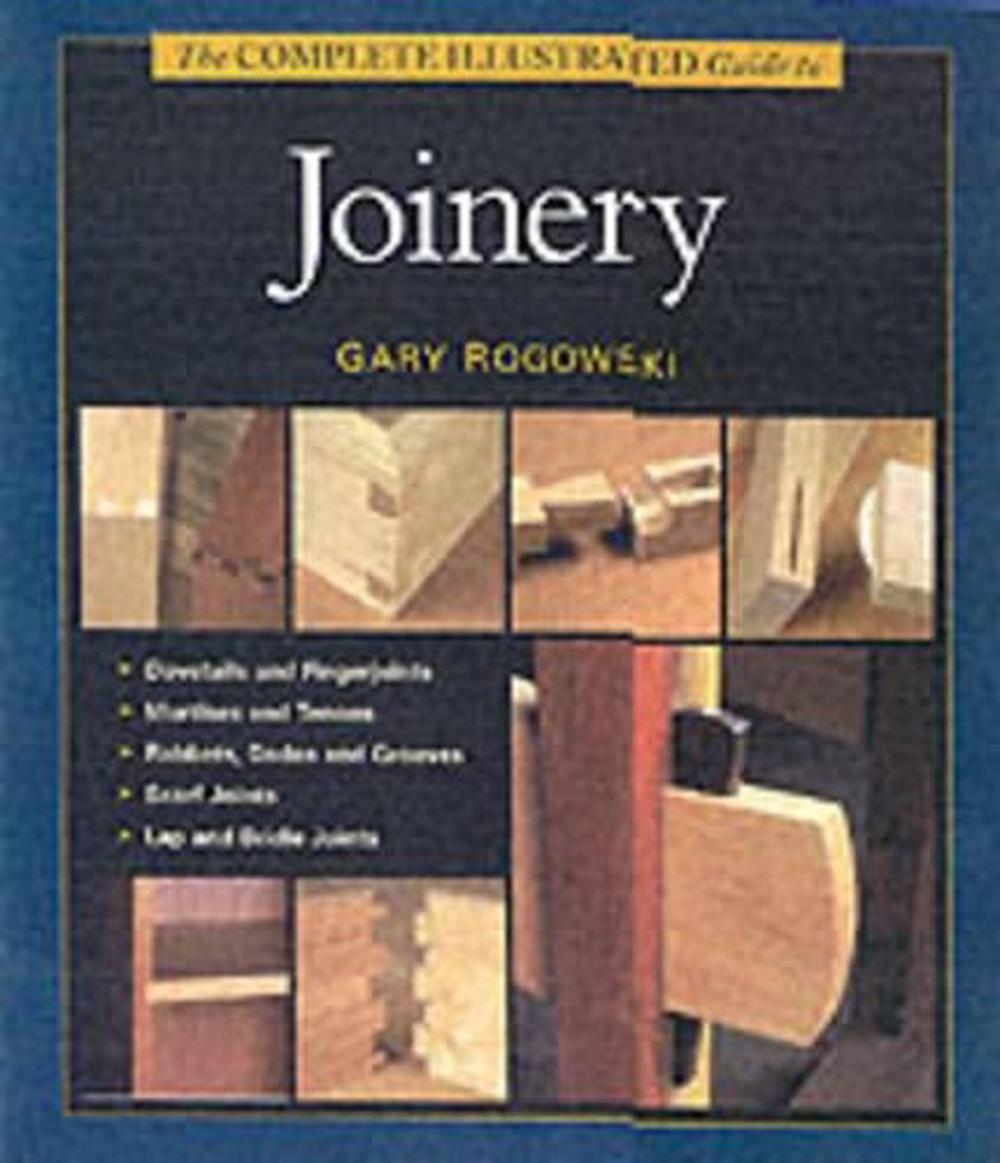 the complete illustrated guide to joinery download