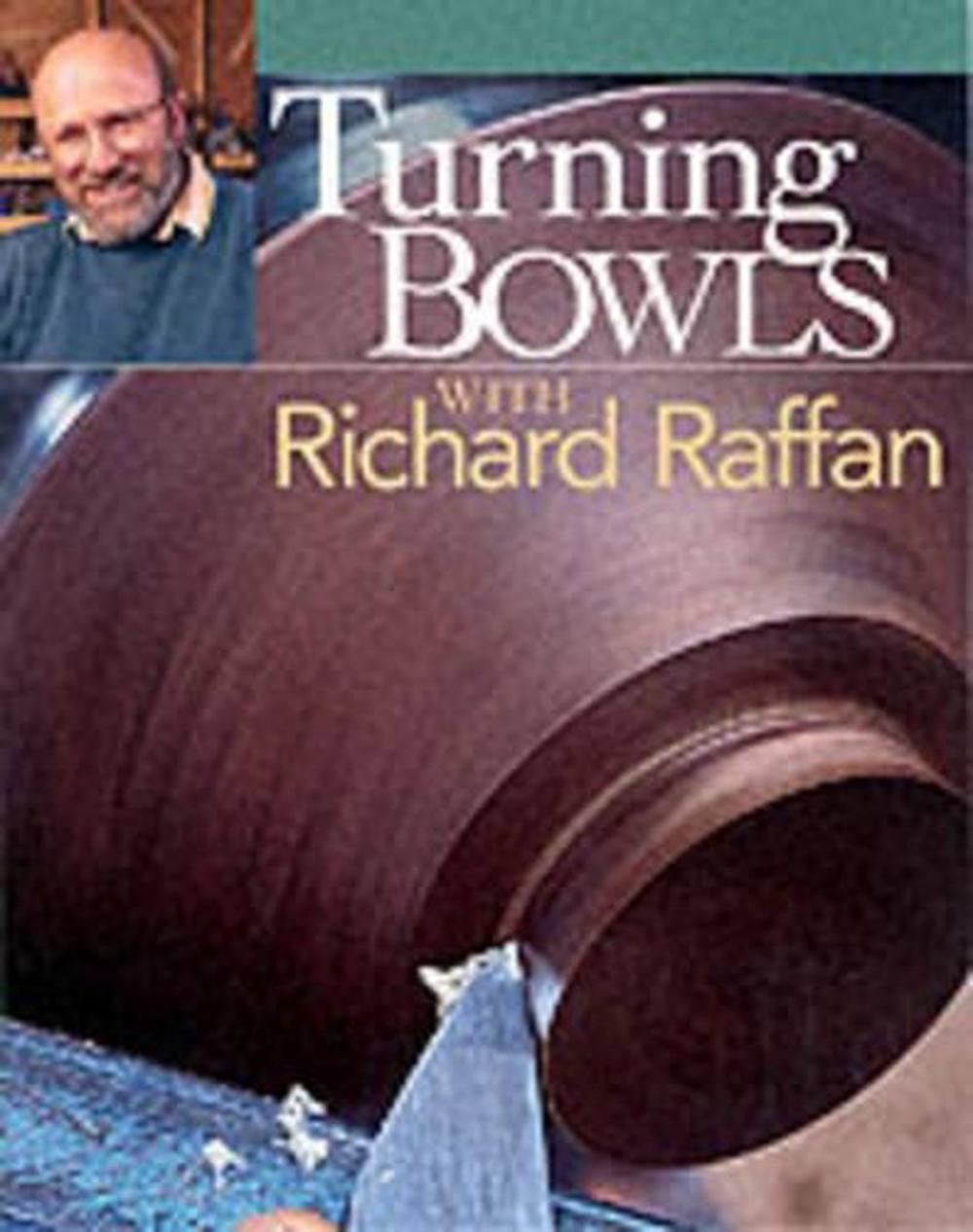 Turning Bowls with Richard Raffan, 9781561585083
