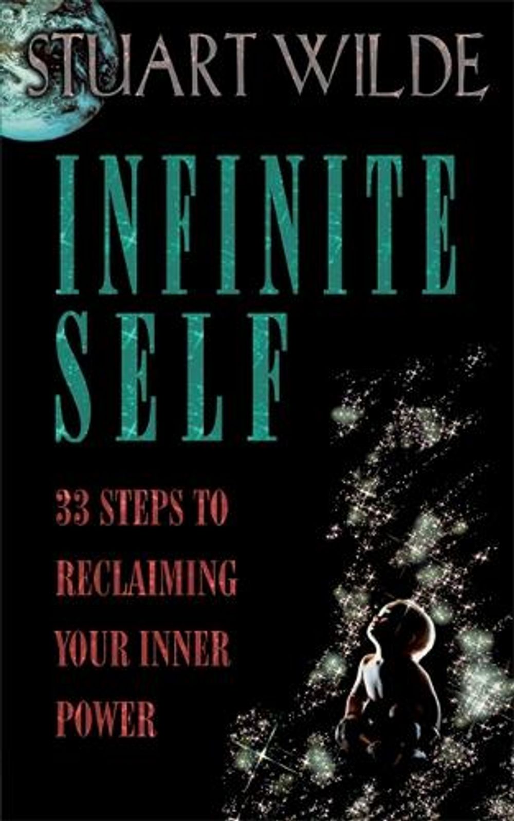 Infinite Self by Stuart Wilde - ISBN: 9781561703494