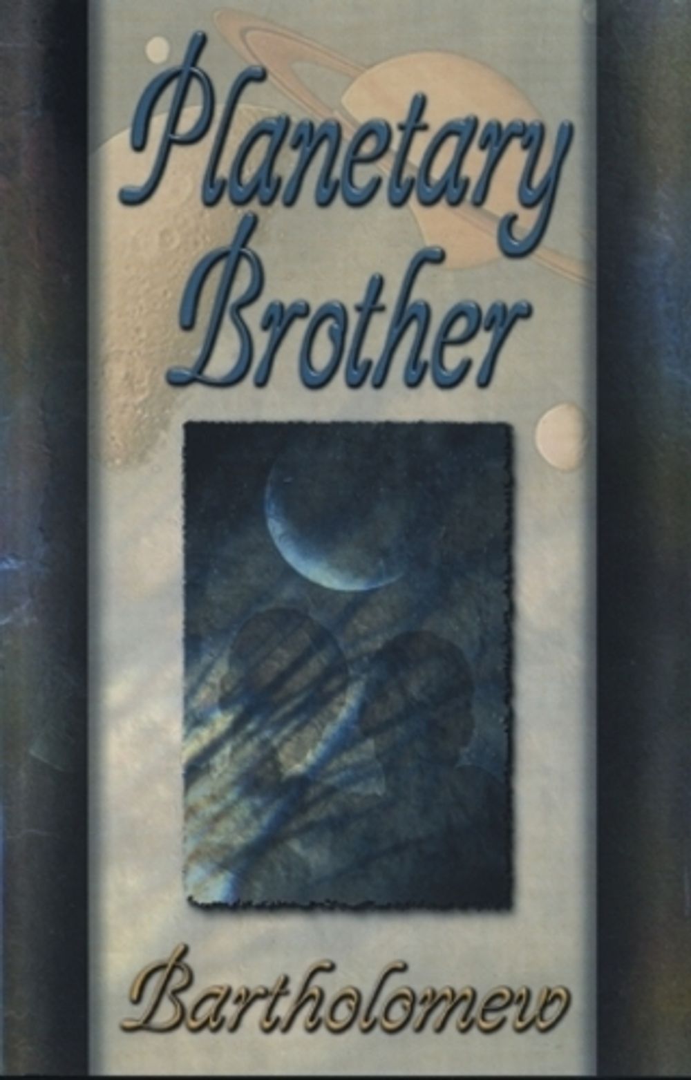 Planetary Brother by Bartholomew - ISBN: 9781561703883