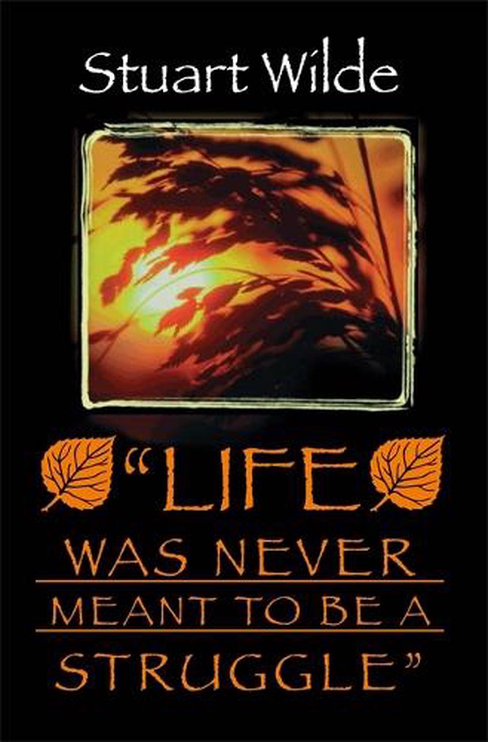Life Was Never Meant to Be a Struggle, 9781561705351