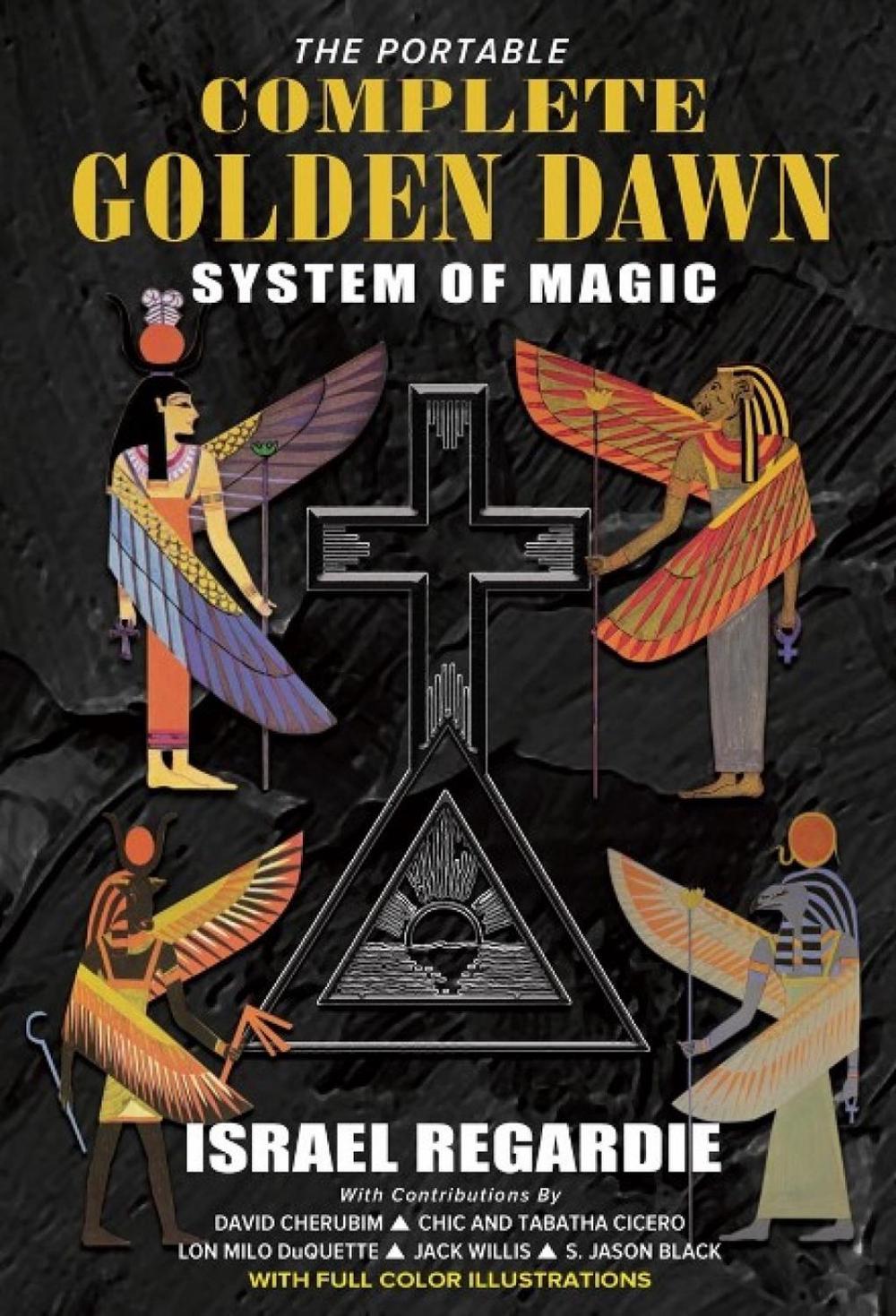 Portable Complete Golden Dawn System of Magic, 9781561845323
