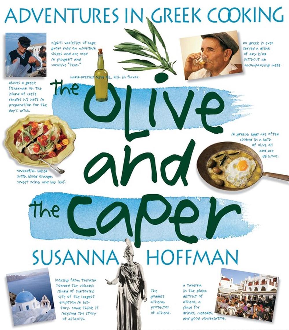 The Olive and the Caper, 9781563058486