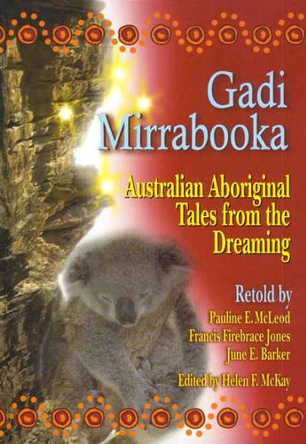 Gadi Mirrabooka by Pauline E. McLeod - ISBN: 9781563089237