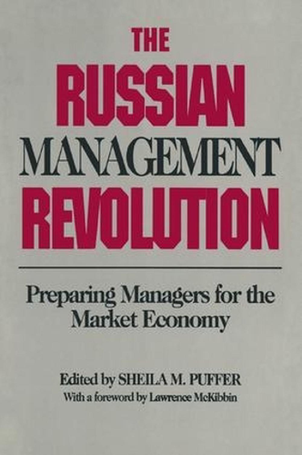 The Russian Management Revolution: Preparing Managers for a Market ...