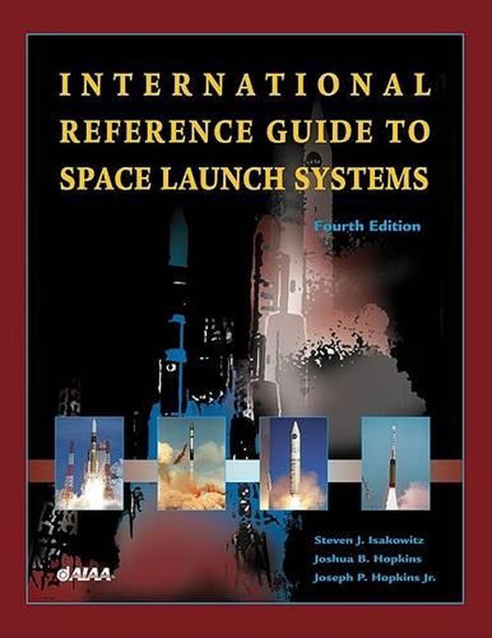 International Reference Guide to Space Launch Systems