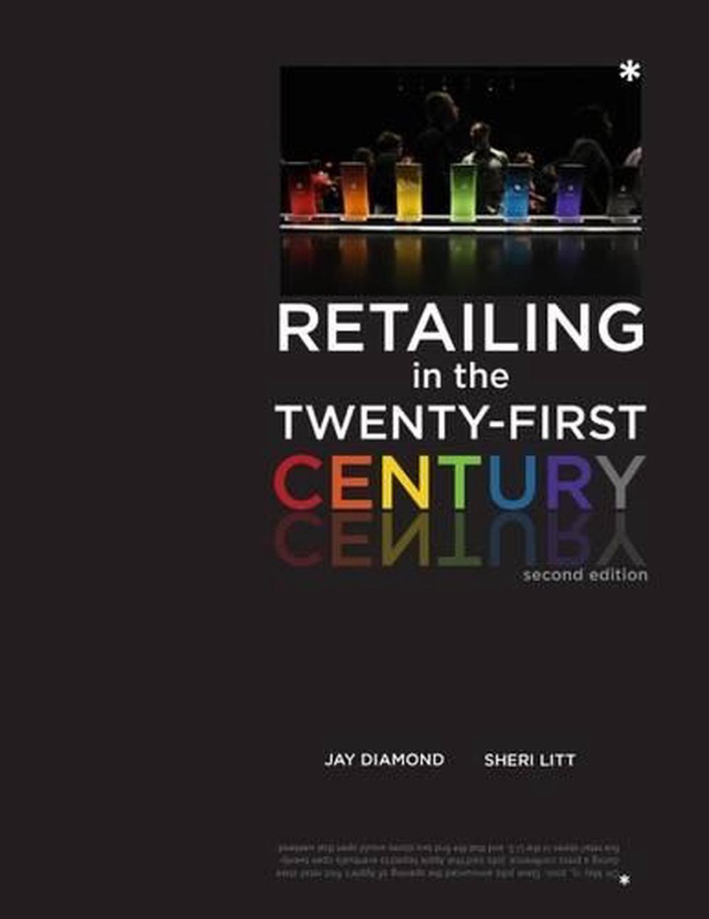 Retailing in the Twenty-First Century 2nd Edition, 9781563677052
