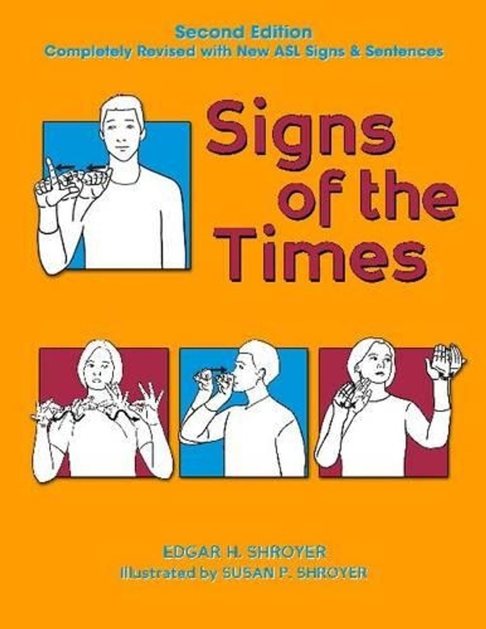 Signs of the Times by Edgar Shroyer - ISBN: 9781563684463