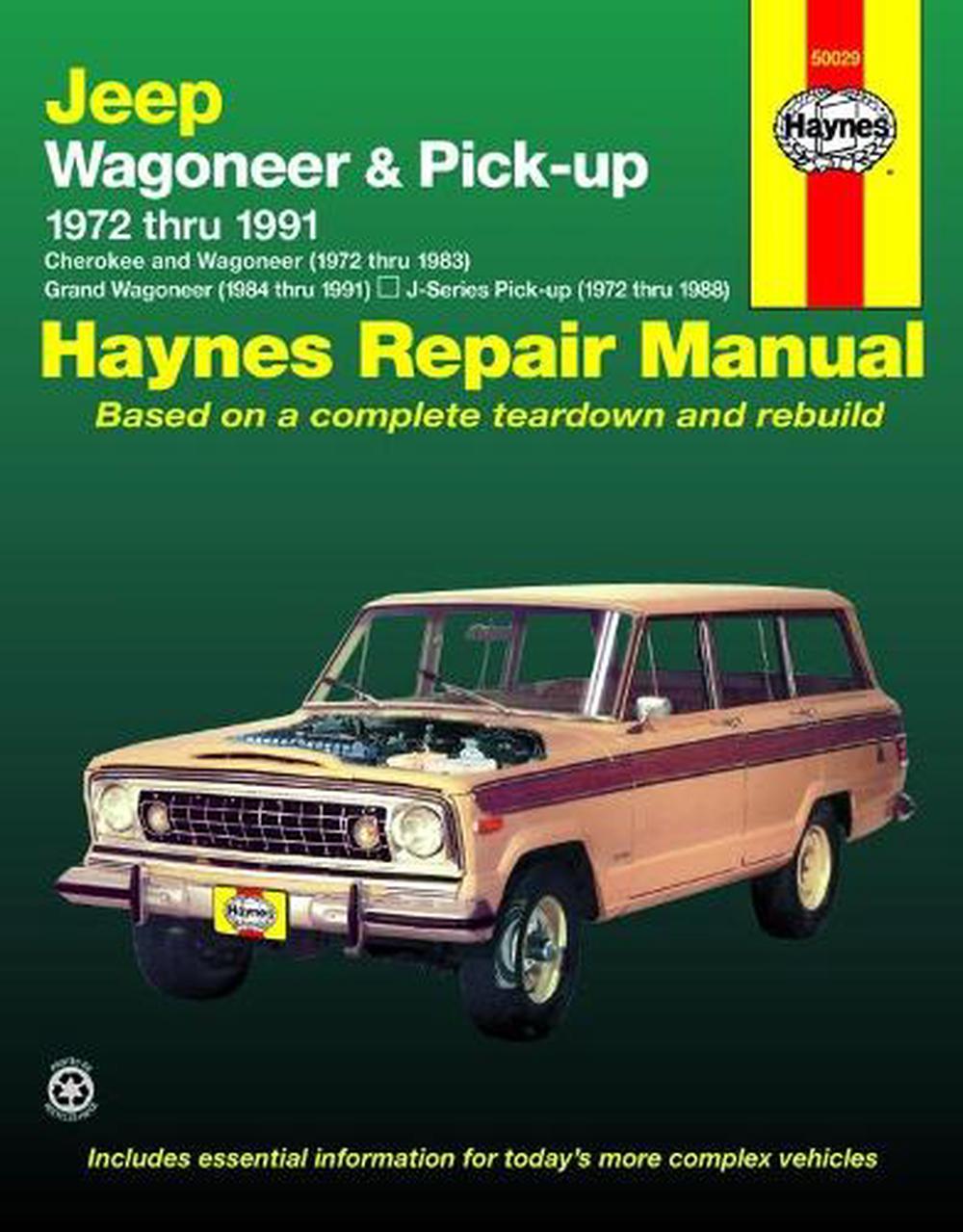 Jeep Wagoneer and Pickup, 1972-1991 by Haynes Publishing, Paperback,  9781563922428 | Buy online at The Nile
