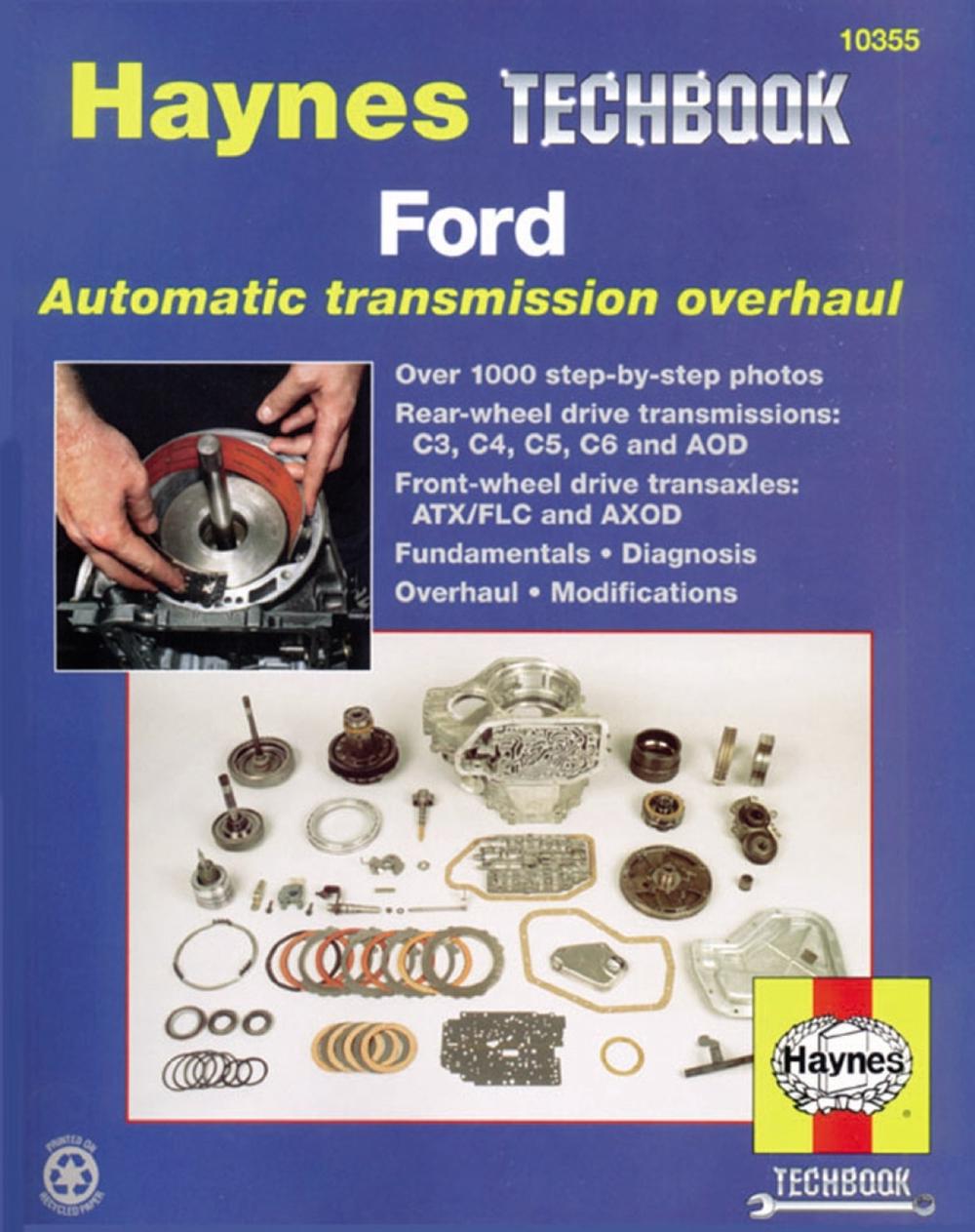Ford Automatic Transmission Overhaul Models Covered C3, C4, C5, C6