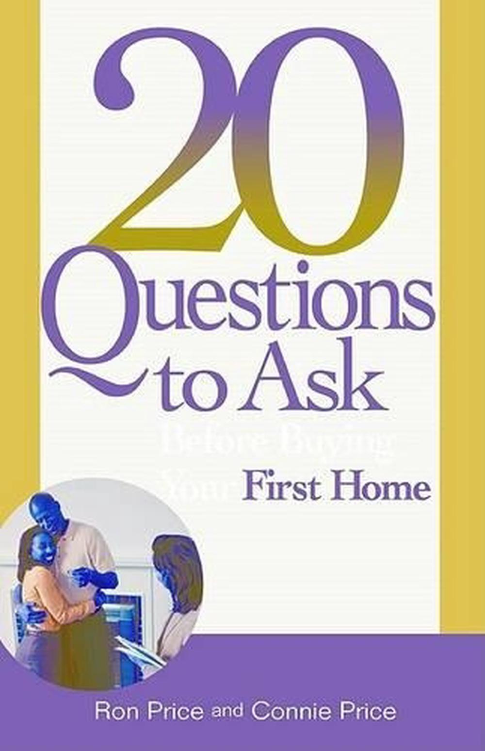 20 Questions to Ask Before Buying Your First Home, 9781564148209
