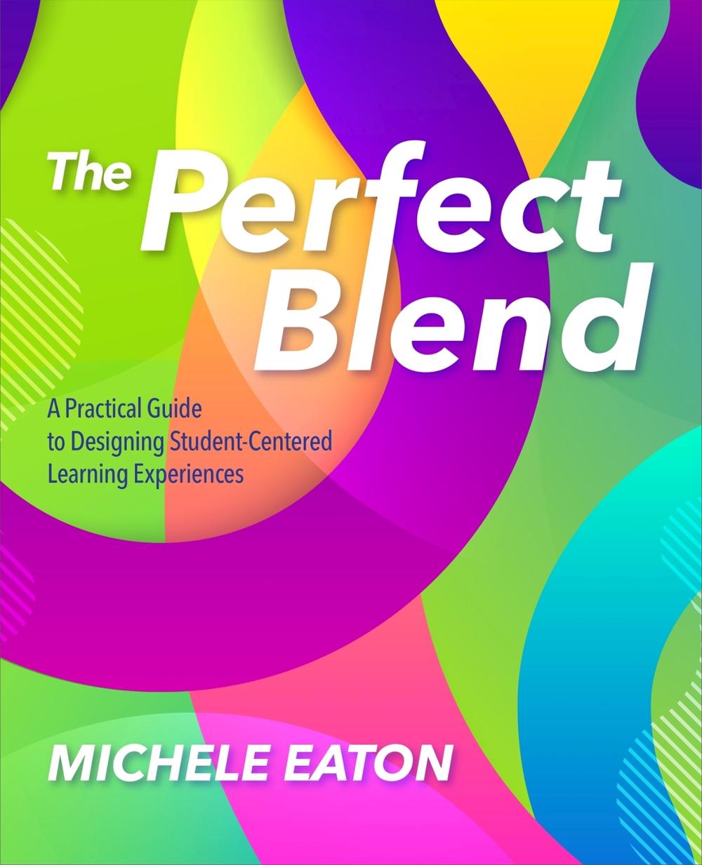 The Perfect Blend by Michele Eaton - ISBN: 9781564848451