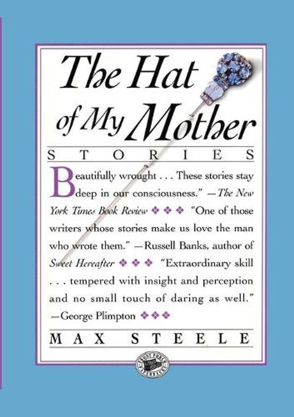 The Hat of My Mother by Max Steele - ISBN: 9781565120761