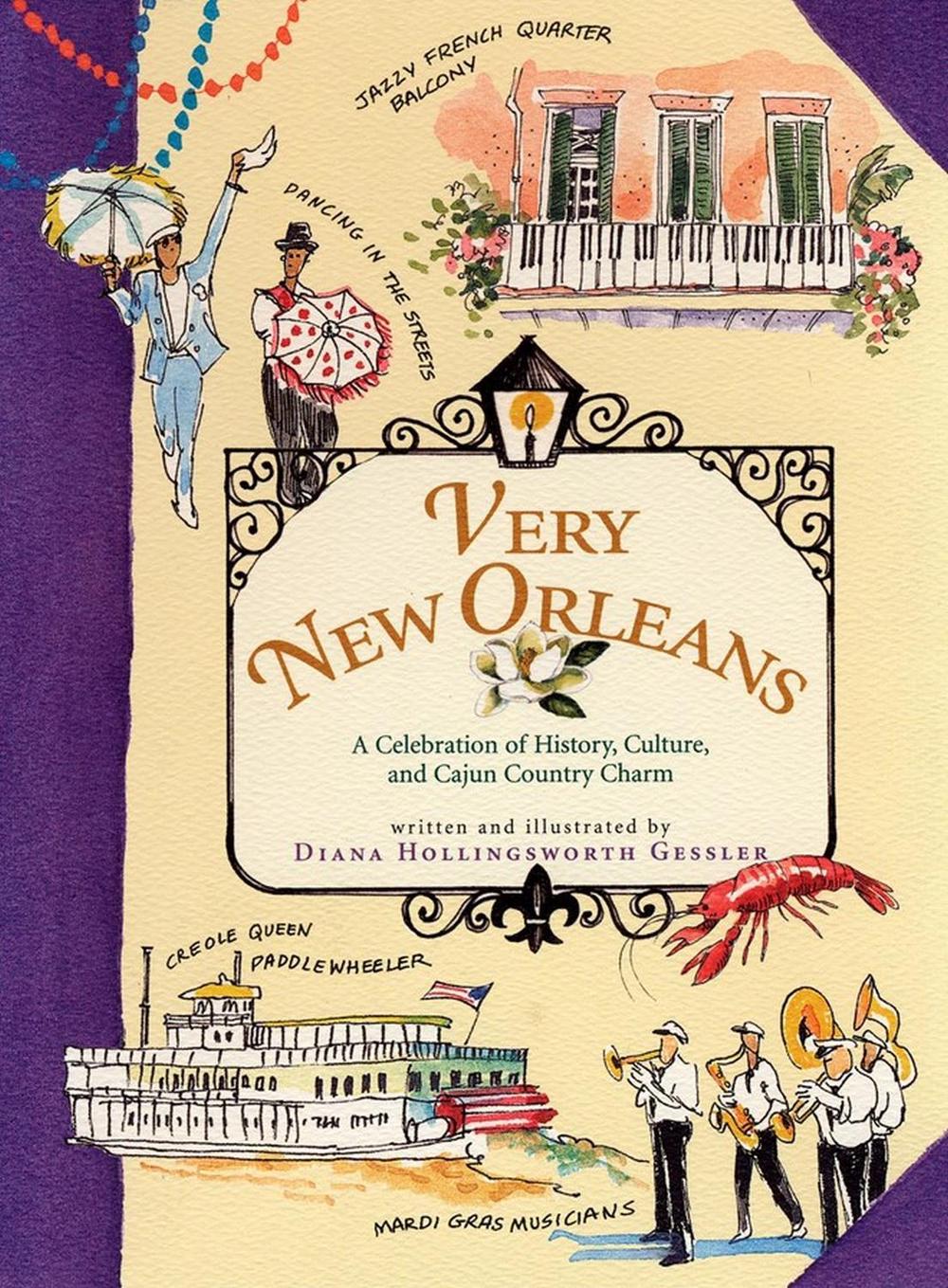 Very New Orleans by Diana Hollingsworth Gessler - ISBN: 9781565124479