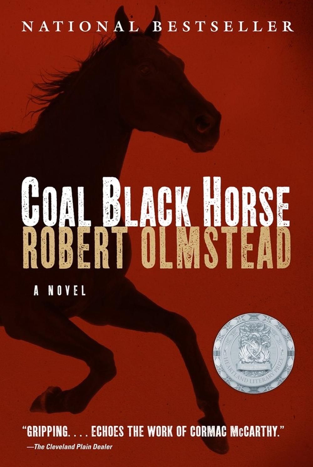 Coal Black Horse by Robert Olmstead - ISBN: 9781565126015