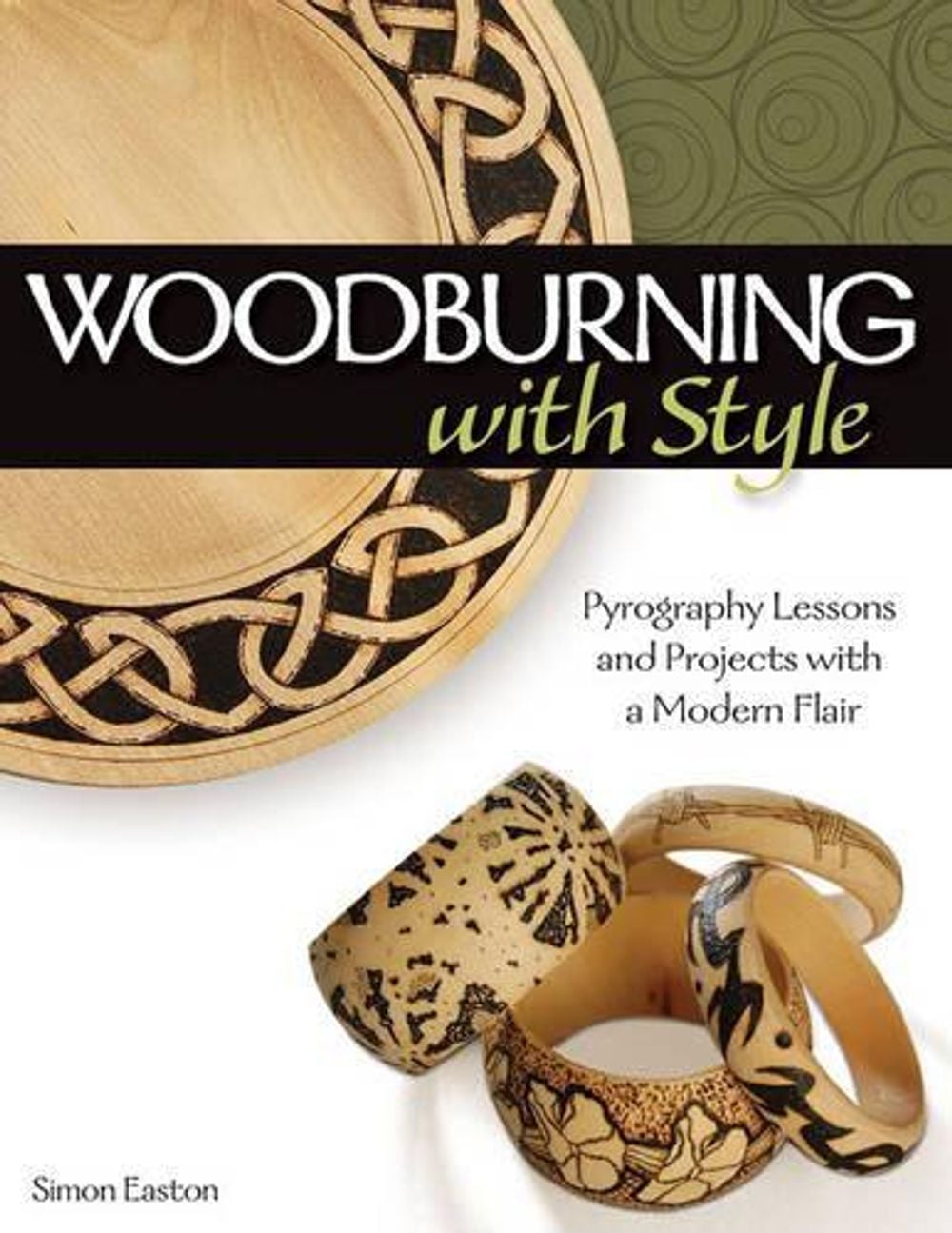 Woodburning with Style by Simon Easton - ISBN: 9781565234437