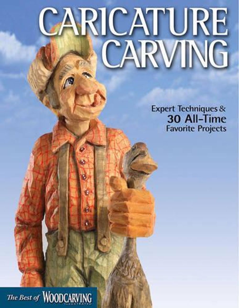 Caricature Carving (Best of WCI) by Editors of Woodcarving Illustrated - ISBN: 9781565234741