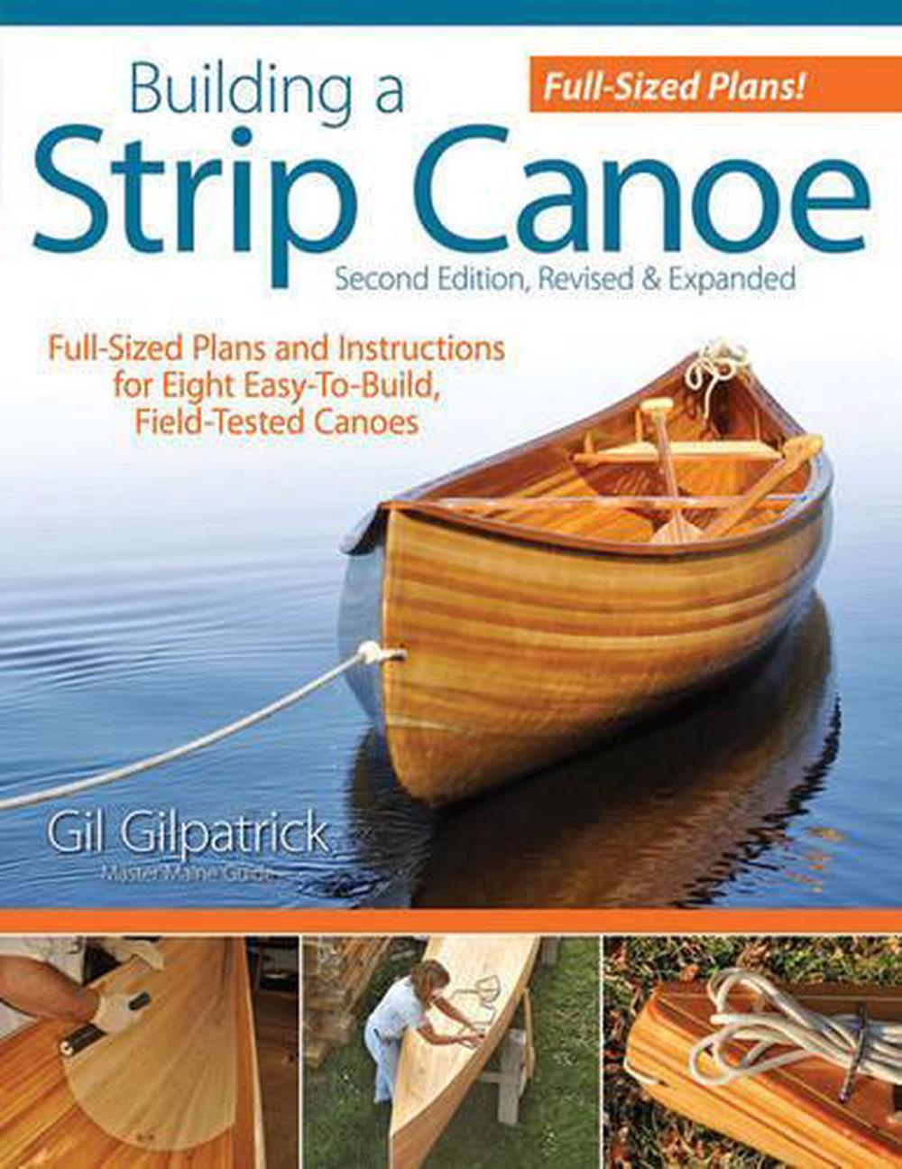 building a strip canoe: full-sized plans and instructions