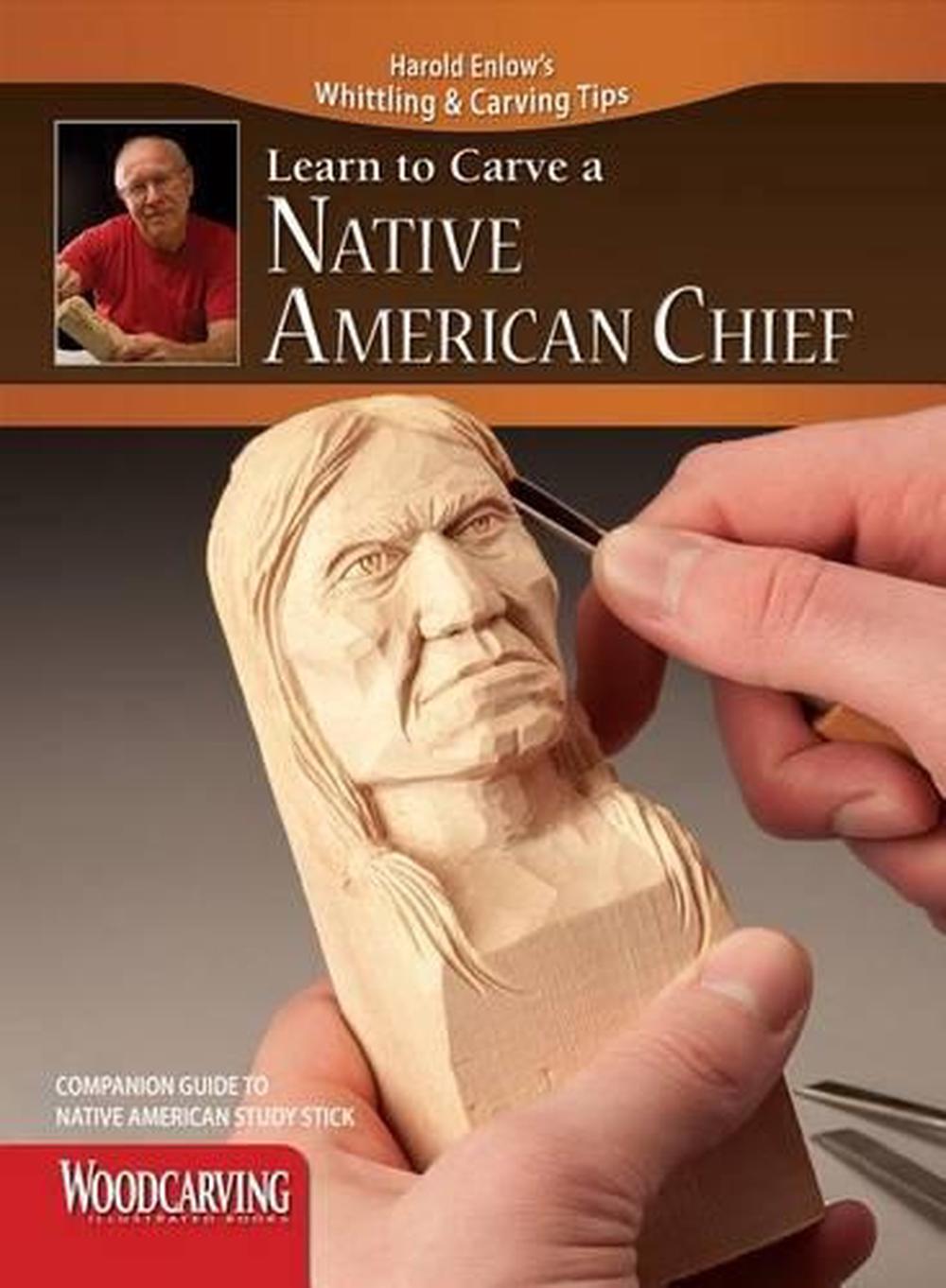Native American Study Stick Kit (Learn to Carve Faces with Harold Enlow), 9781565235779