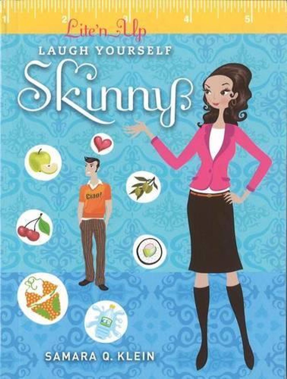 Lite'n Up - Laugh Yourself Skinny by Samara Klein - ISBN: 9781565236318