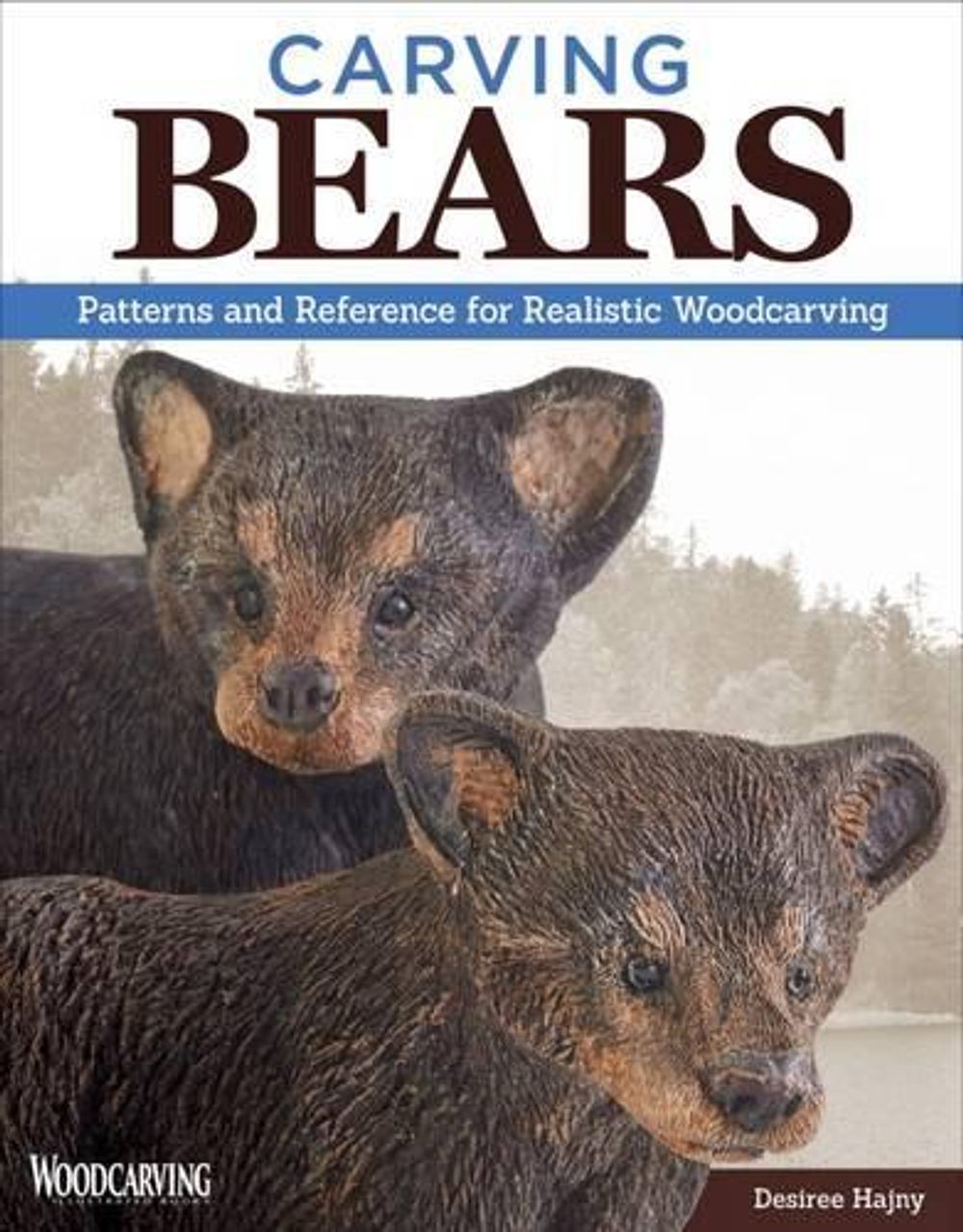 Carving Bears by Desiree Hajny - ISBN: 9781565238510