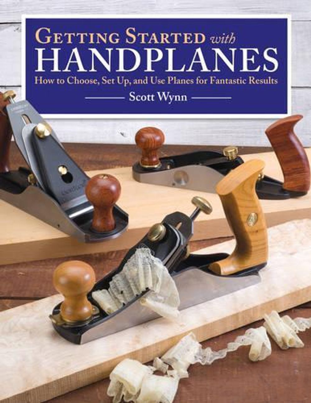 Getting Started with Handplanes by Scott Wynn - ISBN: 9781565238855