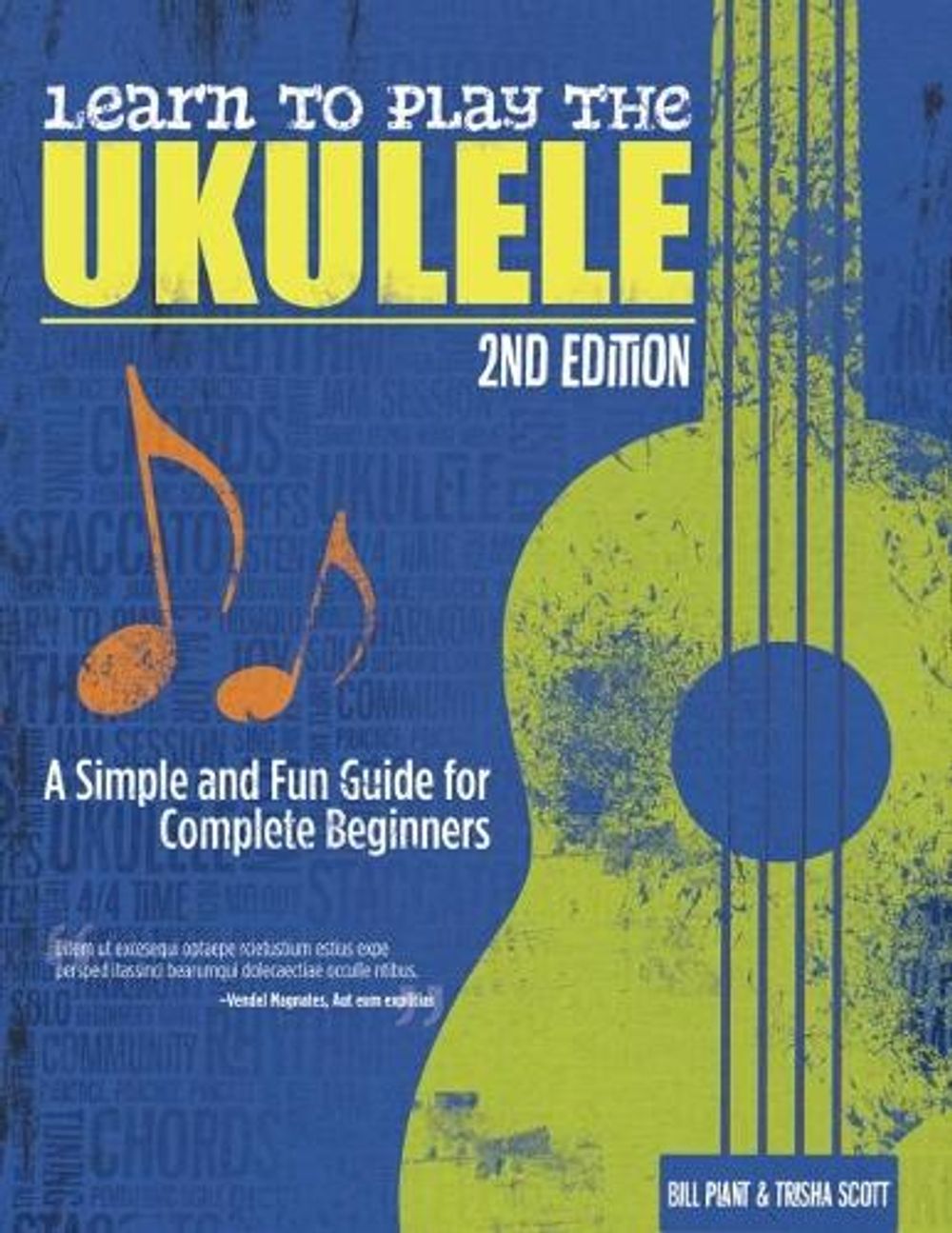Learn to Play the Ukulele, 2nd Ed by Bill Plant - ISBN: 9781565239722