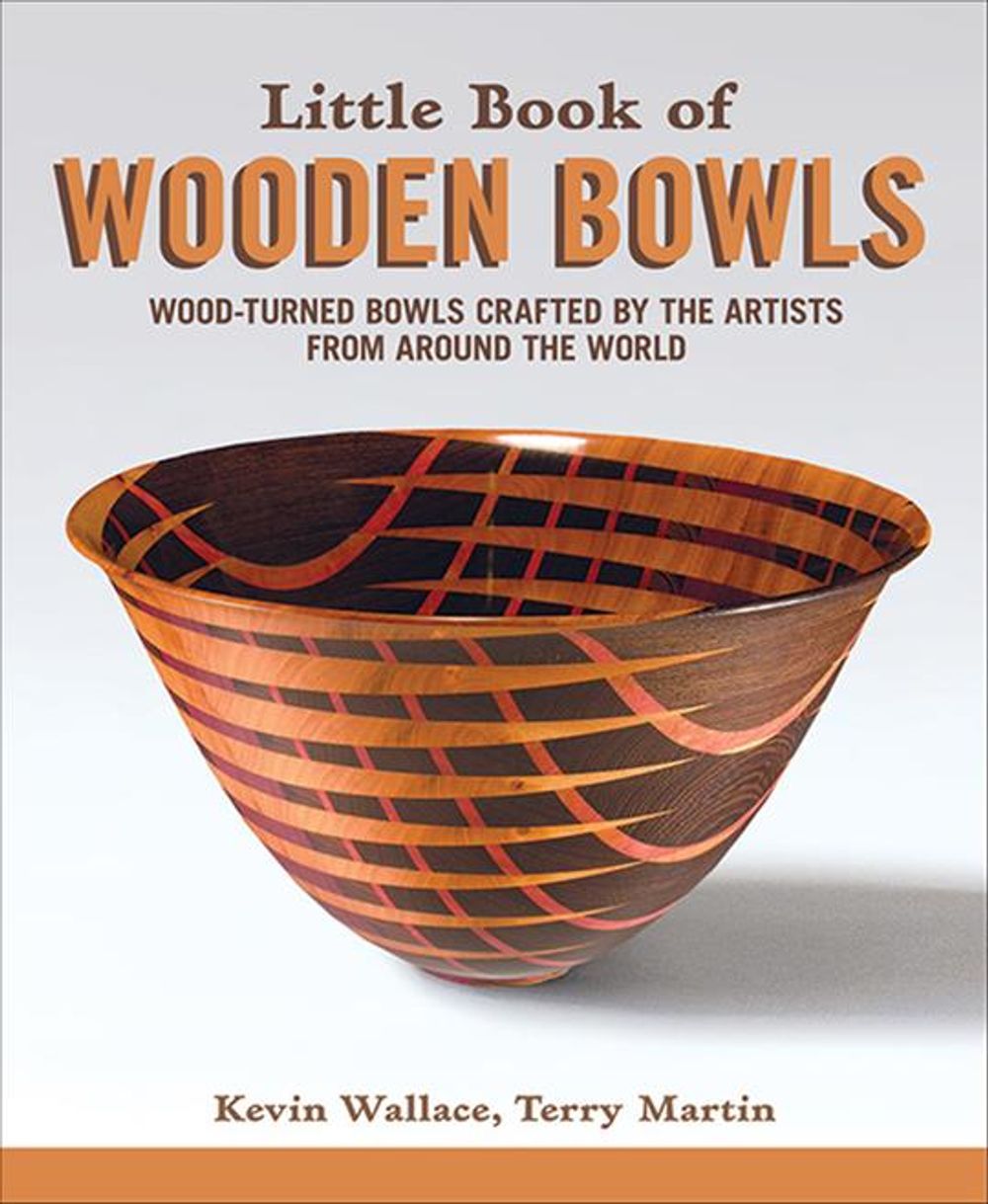 Little Book of Wooden Bowls by Kevin Wallace - ISBN: 9781565239975