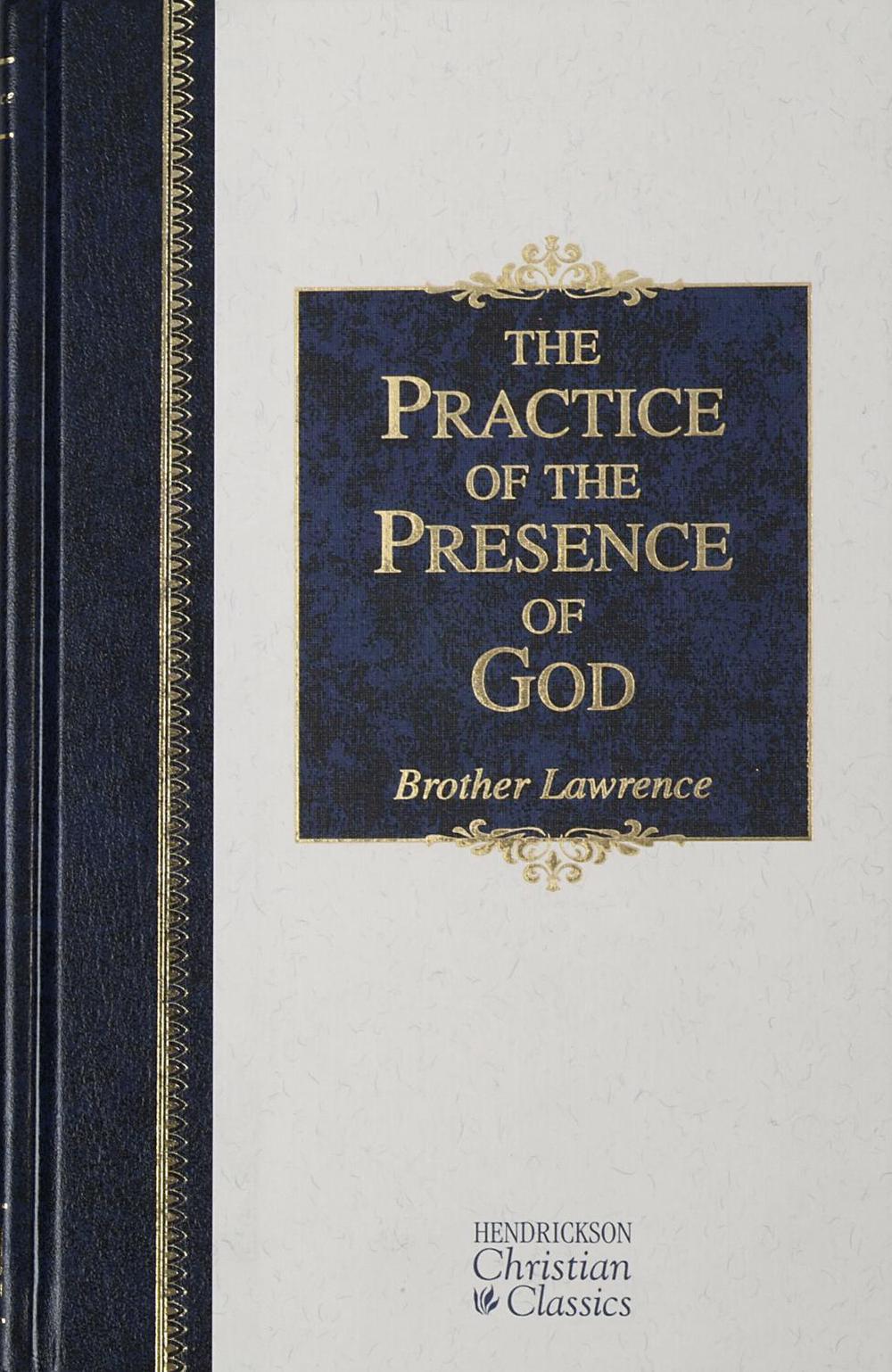 The Practice of the Presence of God, 9781565637856