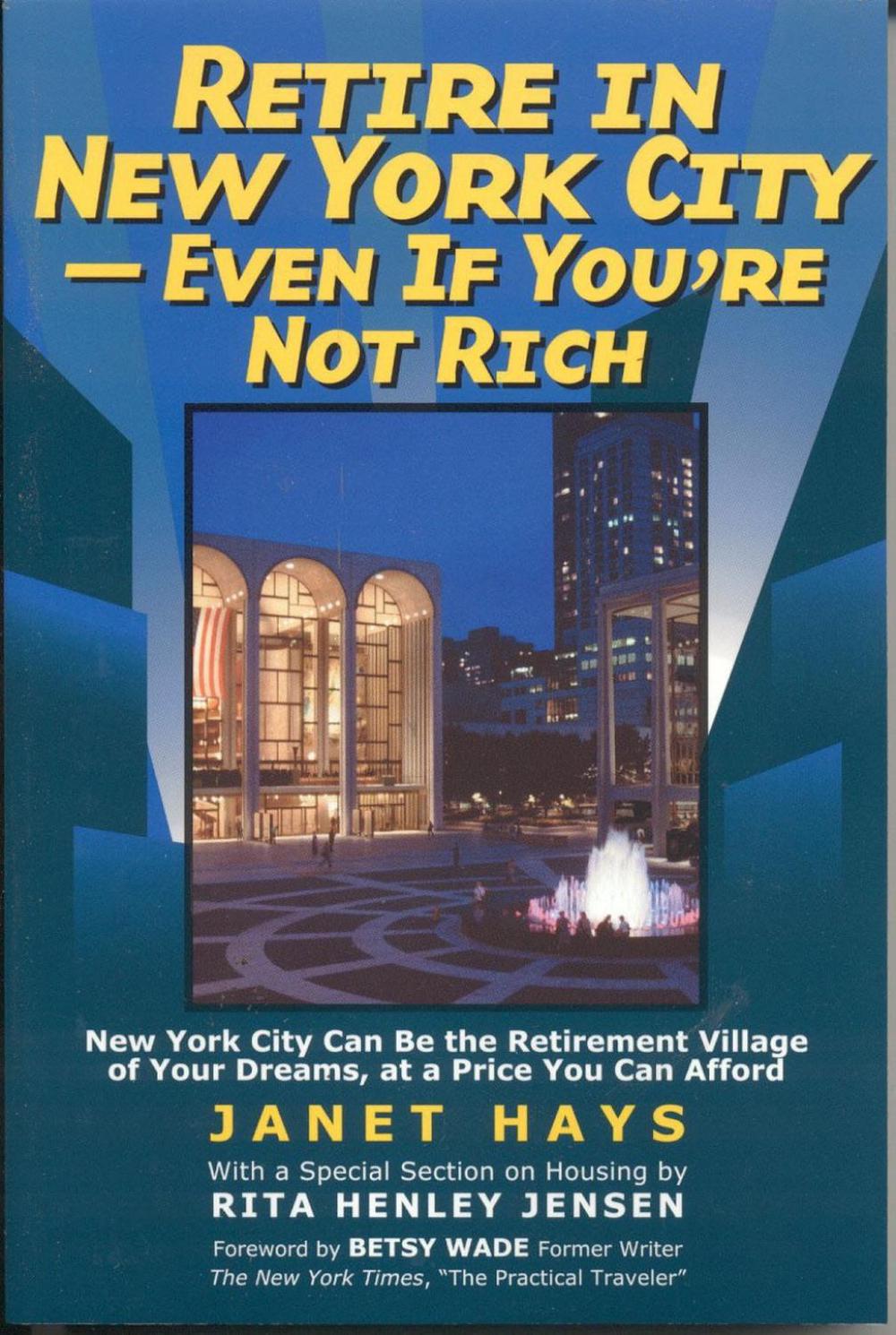 Retire in New York City, 9781566251754