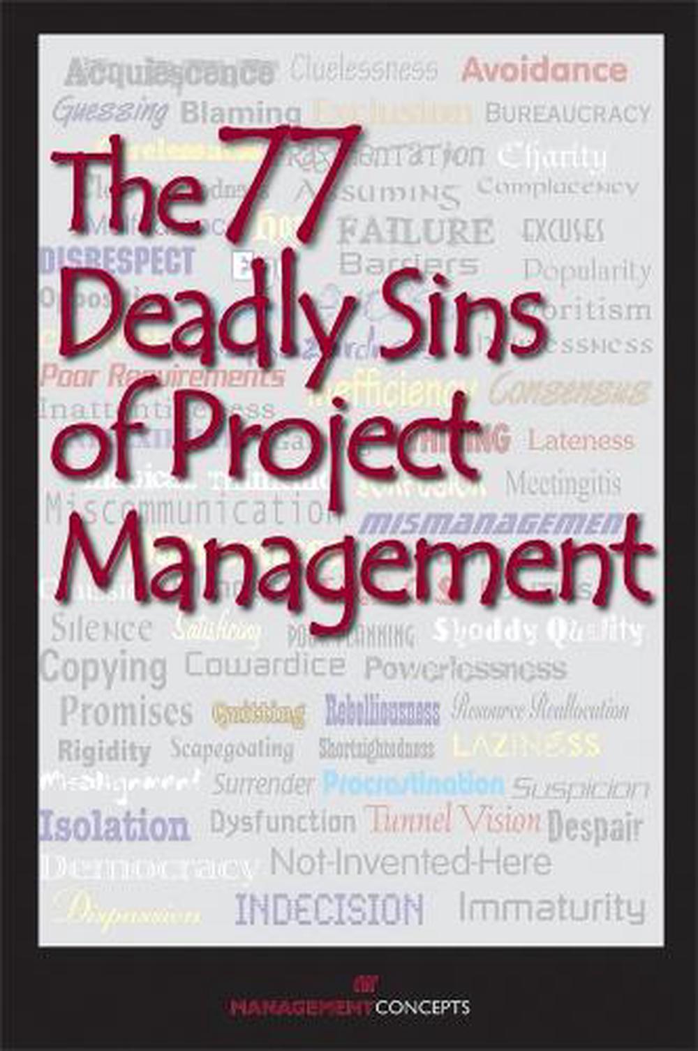 The 77 Deadly Sins of Project Management by Management Concepts - ISBN: 9781567262469